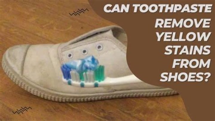 Can toothpaste remove yellow stains from shoes?