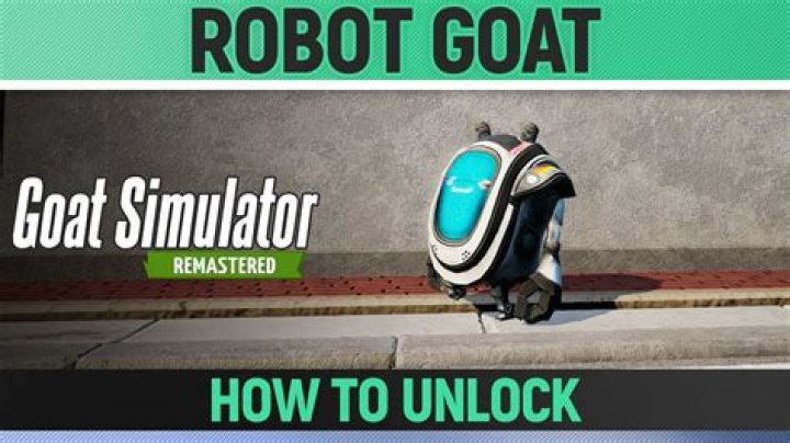 How do you get robot goat?