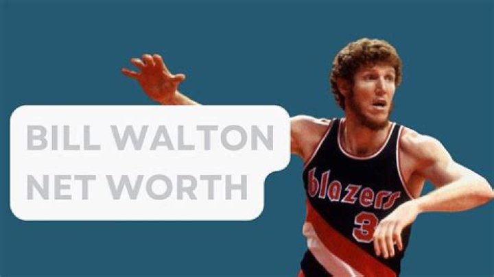 How Much Is Bill Walton Worth