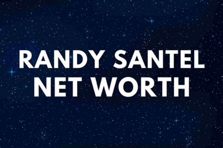 How Much Is Randy Santel Worth
