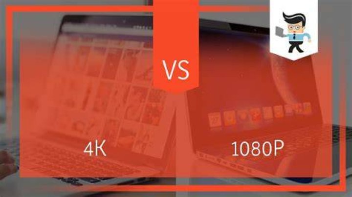 Is 4K really better than 1080p?