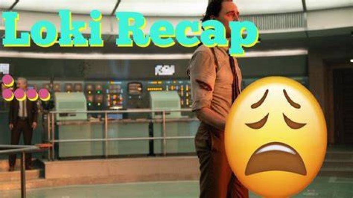 Loki Recap: Wait, Did We Miss Something?