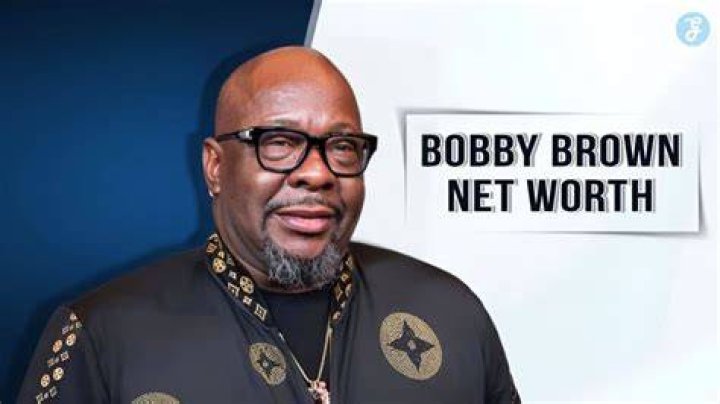 What Is Bobby Brown Net Worth
